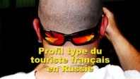 Le touriste français en Russie, son profil et ses moyens de déplacement