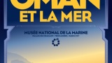 Le Musée de la marine honore Oman
