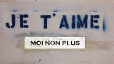 Je t’aime… moi non plus !