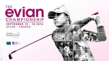 L’ Evian Golf Championship 2016 crève l’affiche