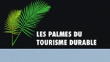 Tourisme Durable : Des Palmes pour avancer plus vite