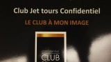 Jet tours lance ses Clubs Jet tours Confidentiel