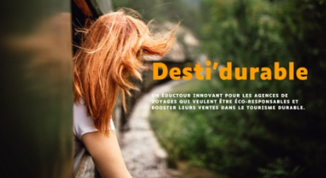 Desti’Durable repousse ses dates pour mieux accompagner les agences de voyage